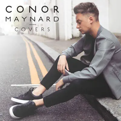 Covers - Conor Maynard Covers - Conor Maynard