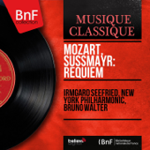 Mozart, Süssmayr: Requiem (Mono Version) - イルムガルト・ゼーフリート, ニューヨーク・フィルハーモニック & ブルーノ・ワルター