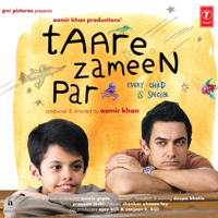 Shankar-Ehsaan-Loy - Taare Zameen Par (Original Motion Picture Soundtrack) artwork