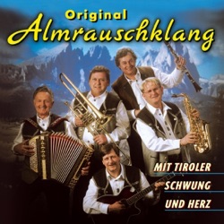 Original Almrauschklang - Beim Hauserwirt