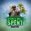 Money Well Spent - Single