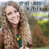 It Starts With You - Single album lyrics, reviews, download