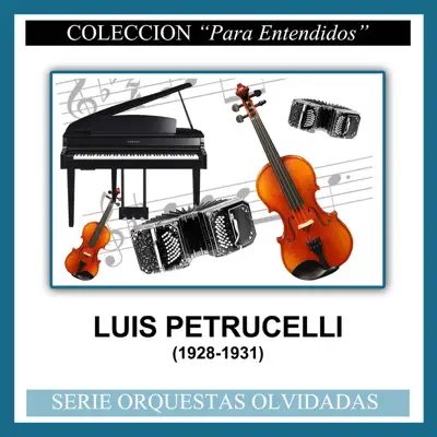 (1928-1931) - Luis Petrucelli