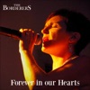 Forever in Our Hearts (feat. The Sherrahs) - Single