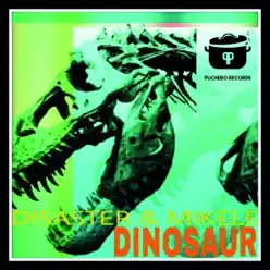 Dinosaur - Single - Disaster Dinosaur - Single - Disaster