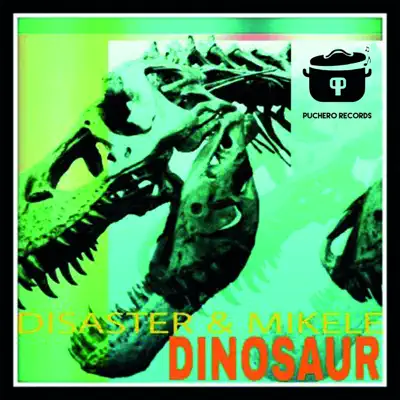 Dinosaur - Single - Disaster