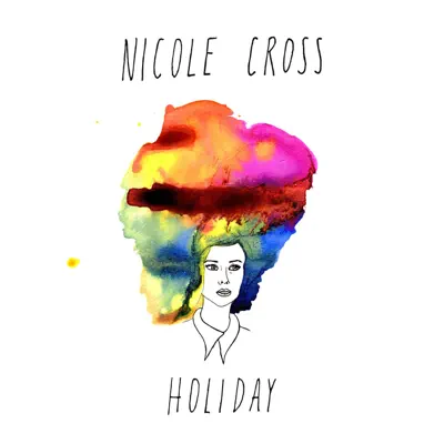 Holiday - Single - Nicole Cross