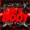 My Body - DJ Goozo, RafaeL Starcevic & Liu Rosa lyrics