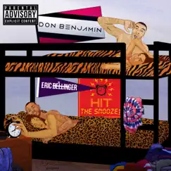 Hit the Snooze! (feat. Eric Bellinger) - Single by Don Benjamin album reviews, ratings, credits