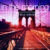 In the Morning (Chillout Selection)