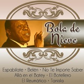 Bola de Nieve - Allá en el Batey