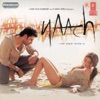 Naach (Original Motion Picture Soundtrack)