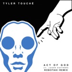 Tyler Touché - Act of God (feat. Jason Gaffner)