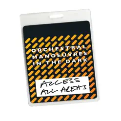Access All Areas - Orchestral Manoeuvres In the Dark Live (Audio Version) - Orchestral Manoeuvres In The Dark
