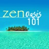 Zen Oasis 101 - Deep Sleep Meditation Songs for Rest and Stress Relief, Sounds of Nature Music artwork