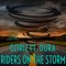 Riders On the Storm - Oziriz & Dura lyrics