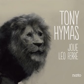 Tony Hymas joue Léo Ferré artwork