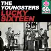 Lucky Sixteen (Remastered) - Single album lyrics, reviews, download