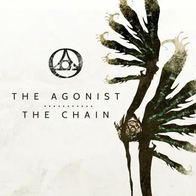 The Chain - Single - The Agonist