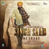 Singh Saab The Great (Original Motion Picture Soundtrack) - EP