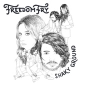Shaky Ground by Freedom Fry