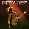 Live At The Roxy: The Complete Concert - Bob Marley & The Wailers