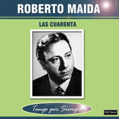 Las Cuarenta - Roberto Maida