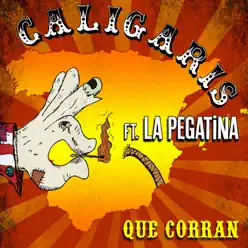 Que Corran (feat. La Pegatina) - Single - Los Caligaris