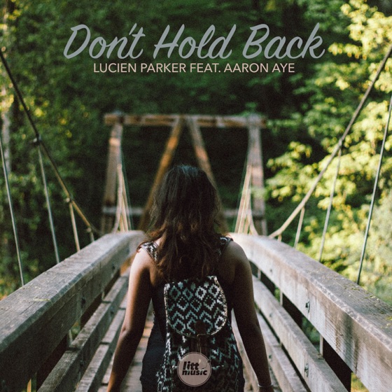 Cover artwork for Don't Hold Back (feat. Aaron Aye)