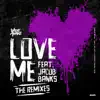 Love Me [Sammy Porter Remix] [feat. Jacob Banks] - Single album lyrics, reviews, download