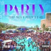 Party (feat. E-40 & Peezy) - Single