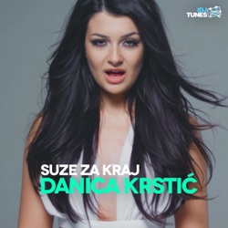 Danica Krstic - Suze Za Kraj