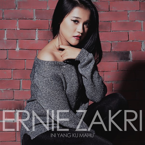 Ini Yang Ku Mahu Single Von Ernie Zakri Bei Apple Music