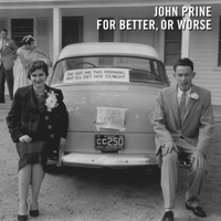 John Prine - For Better, or Worse artwork