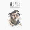 We Are, 2015
