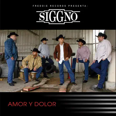 Amor Y Dolor - Siggno Amor Y Dolor - Siggno
