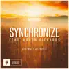 Stream & download Synchronize (VIP Mix / Acoustic) [feat. Aaron Richards] - Single