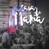 Casa de Maria (Ao Vivo)