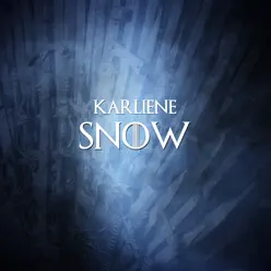 Snow - Single - Karliene