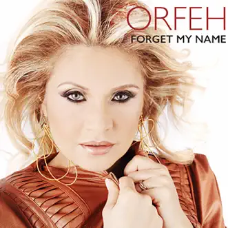 Forget My Name - Single by Orfeh album reviews, ratings, credits