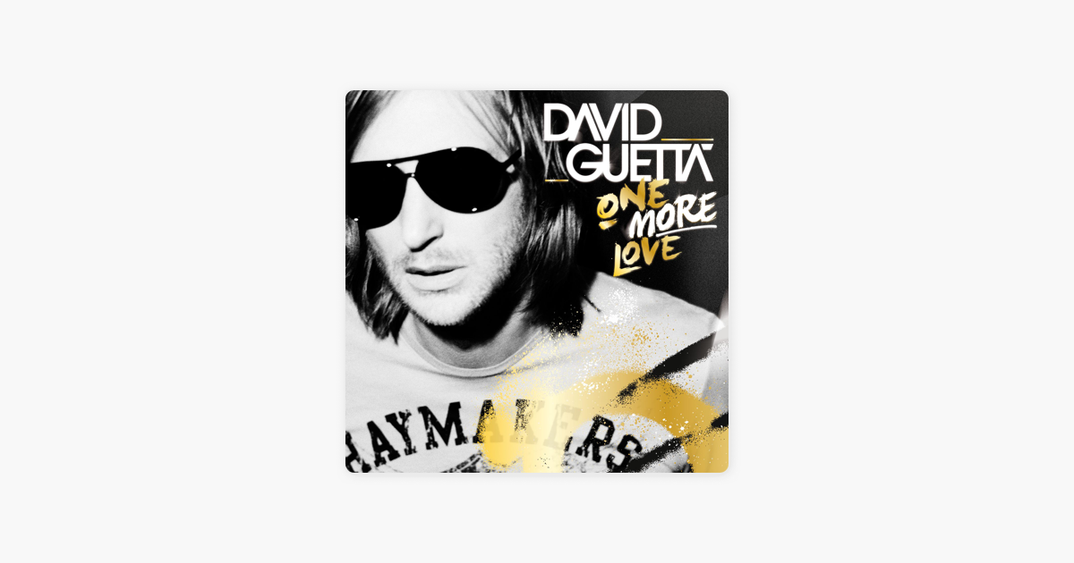 David Guetta one more Love. David Guetta feat. Estelle - one Love. David Guetta Love is gone. David Guetta Kid Cudi.