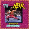 Stream & download Hbk [Hype Beast Killah] - Single