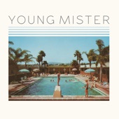 Young Mister - Anybody Out There