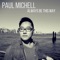 Always Be This Way (Acoustic) - Paul Michell lyrics