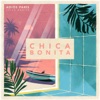 Chica Bonita - Single