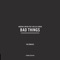 Bad Things (feat. Niclas Lundin) [Mydo Remix] artwork