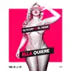 Stream & download Ella Quiere (feat. EL YMAN)