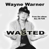 Wasted - Single, 2016
