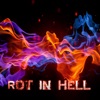 Rot in Hell artwork