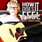 How Does It Feel - Billy White Acre lyrics